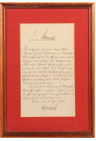 Framed letter, 12.0” x 17.1” frame, 7.2” x 12.2”, letter signed by Otto von Bismarck, dated Berlin, 17. April 1875, granting Power of Attorney to represent him as the owner of property, fold marks, good condition.