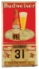 Anheuser-Busch lithograph on metal calendar, 22.2" x 12",&nbsp; Budweiser Preferred Everywhere, Anheuser-Busch Inc., St. Louis Branch, PRospect 3100, paper dates, dented and some rust.